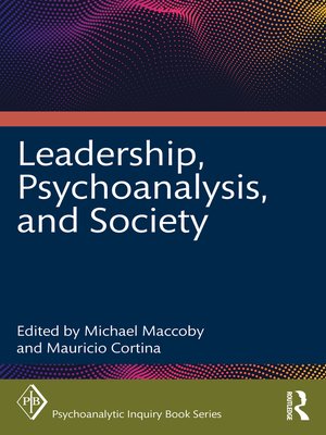 cover image of Leadership, Psychoanalysis, and Society